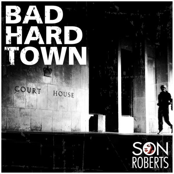 Bad Hard Town - Album Art